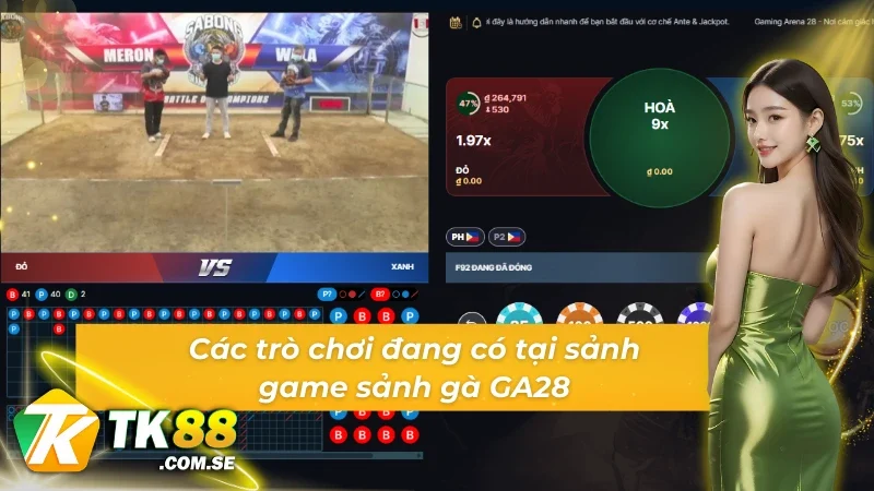 Các trò chơi đang có tại sảnh game Đá gà GA28