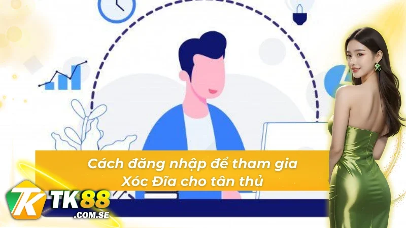 Các bước tạo tài khoản với Xóc Đĩa 45s