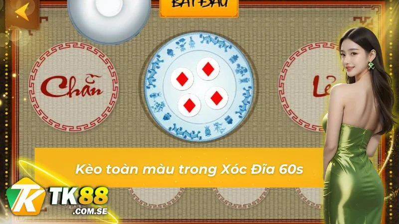 Kèo 4 màu giống nhau trong Xóc Đĩa 60s