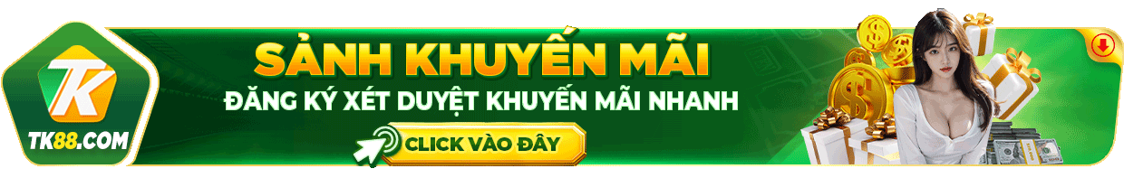 Sảnh khuyến mãi Tk88